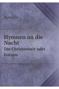 Hymnen an Die Nacht Die Christenheit Oder Europa
