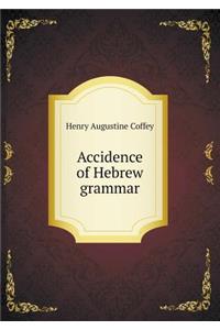 Accidence of Hebrew Grammar