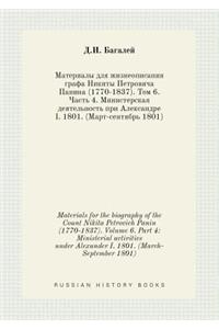 Materials for the Biography of the Count Nikita Petrovich Panin (1770-1837). Volume 6. Part 4
