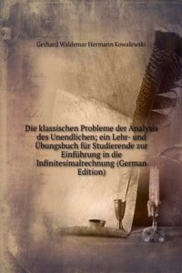 Die klassischen Probleme der Analysis des Unendlichen