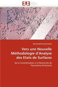 Vers Une Nouvelle M�thodologie D Analyse Des Etats de Surfaces