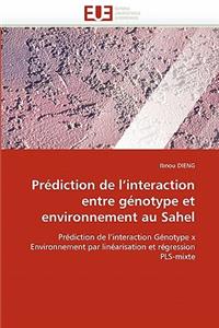 Pr�diction de l''interaction Entre G�notype Et Environnement Au Sahel