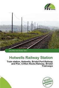 Hotwells Railway Station