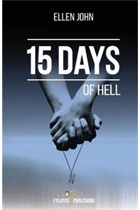 15 Days of Hell