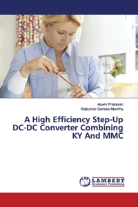 High Efficiency Step-Up DC-DC Converter Combining KY And MMC