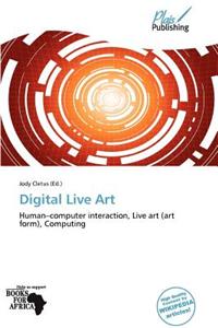Digital Live Art