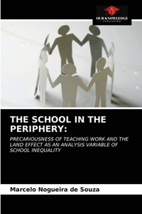 The School in the Periphery