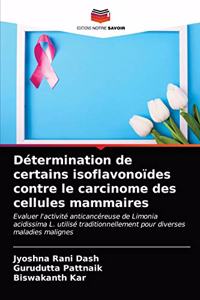 Détermination de certains isoflavonoïdes contre le carcinome des cellules mammaires
