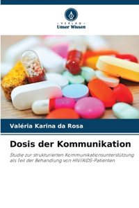 Dosis der Kommunikation