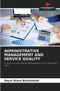 Administrative Management and Service Quality