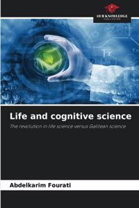 Life and cognitive science