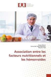 Association entre les facteurs nutritionnels et les hémorroides