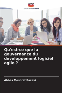 Qu'est-ce que la gouvernance du développement logiciel agile ?