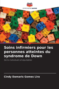 Soins infirmiers pour les personnes atteintes du syndrome de Down