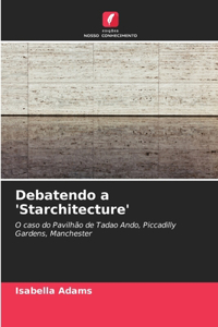 Debatendo a 'Starchitecture'