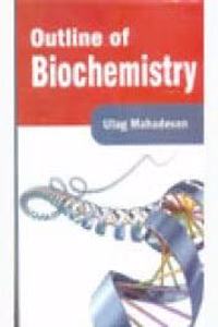Outline Of Biochemistry