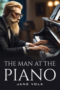 Man At The Piano