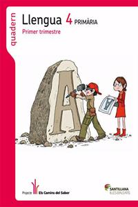 Quadern Llengua 4 Primaria 1 Trimestre Els Camins