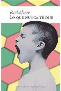 Lo que nunca te dije