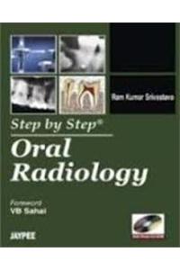 Step by Step Oral Radiology (with CD-Rom)