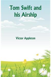 Tom Swift and his Airship