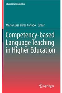 Competency-Based Language Teaching in Higher Education