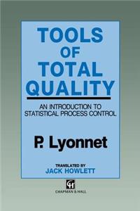 Tools of Total Quality