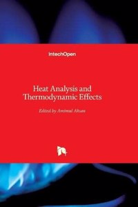 Heat Analysis and Thermodynamic Effects