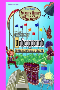 Storytime With Bruce Disney Underground