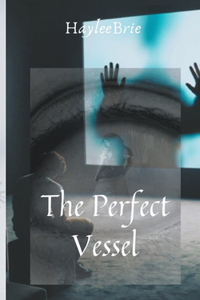 Perfect Vessel