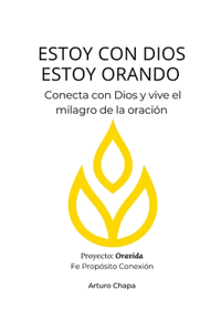 Estoy Con Dios Estoy Orando