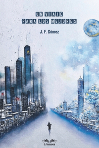 Un viaje para los mejores