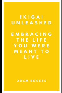 Ikigai Unleashed
