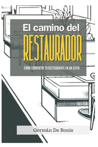 El Camino del Restaurador