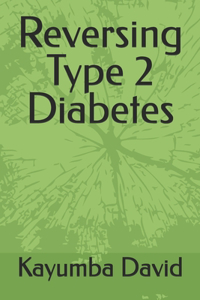 Reversing Type 2 Diabetes