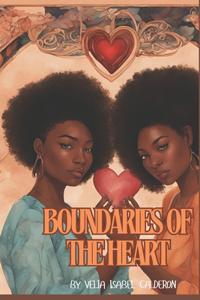 Boundaries Of The Heart
