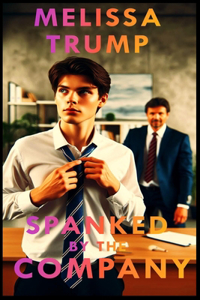 Spanked by the Company