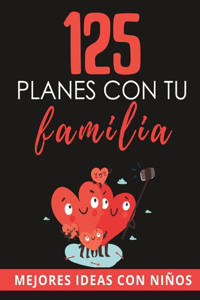 125 Planes con tu Familia