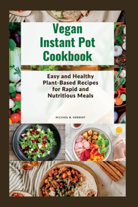 Vegan Instant Pot Cookbook