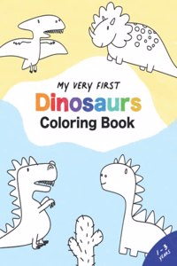 My Very First Dinosaur Coloring Book