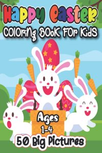 Happy easter coloring book for kids ages 1-4 50 big pictures