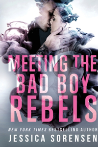 Meeting the Bad Boy Rebels