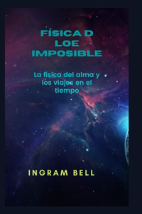 Física d loe imposible