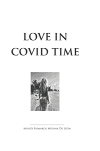 Love in COVID Time