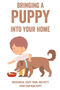 Bringing A Puppy Into Your Home