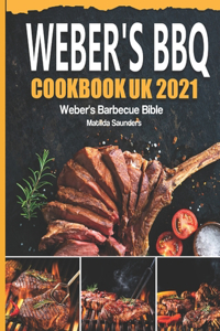 Weber's BBQ Cookbook UK 2021