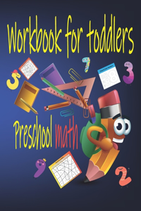 Workbook for toddlers Preschool math