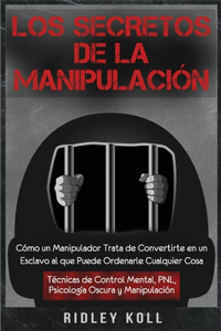 Los Secretos de la Manipulación