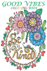 Good Vibes Coloring Book