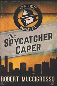 The Spycatcher Caper